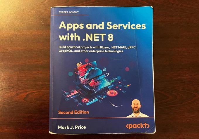 Book review — Apps and Services with .Net 8 (2nd Edition), by Mark J. Price